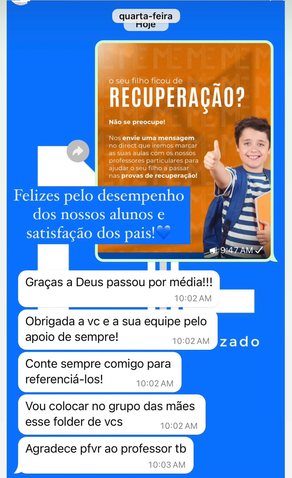Print de WhatsApp: mãe agradecendo porque o filho passou de ano com a ajuda das aulas